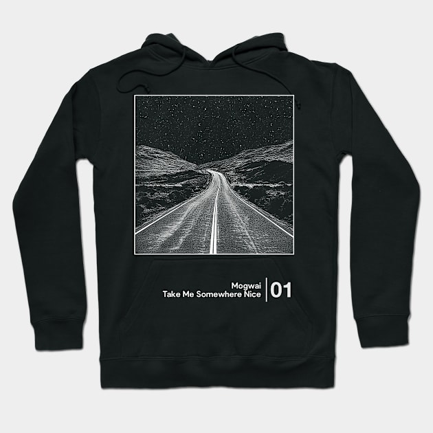 Take Me Somewhere Nice - Minimal Style Graphic Artwork Hoodie by saudade